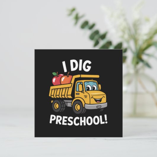 Zurück zur Schule I Dig Preschool Dump Truck Dankeskarte (Stehend Vorderseite)