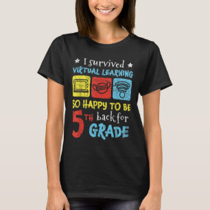 Zurück zur Schule Ich habe virtuelles Lernen überl T-Shirt