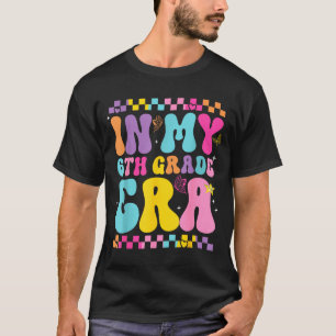 Zurück zur Schule in der 6. sechsten Klasse Ära Sc T-Shirt