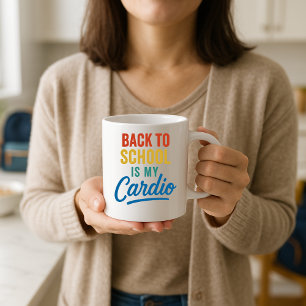 Zurück zur Schule ist meine Cardio-Funny-Eltern Kaffeetasse