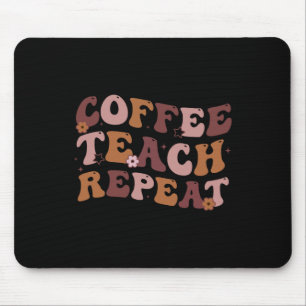 Zurück zur Schule Kaffee Lehren Wiederholen Lehrer Mousepad
