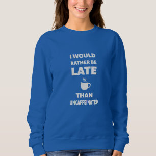 Zurück zur Schule Kaffeeliebhaber-Design Sweatshirt