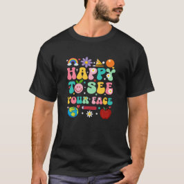 Zurück zur Schule Lehrer Schüler Glücklich dein Ge T-Shirt