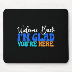 Zurück zur Schule Lehrer Willkommen zurück Ich bin Mousepad