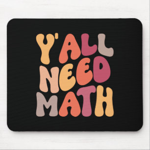 Zurück zur Schule, Leute, ihr braucht Mathelehrer Mousepad