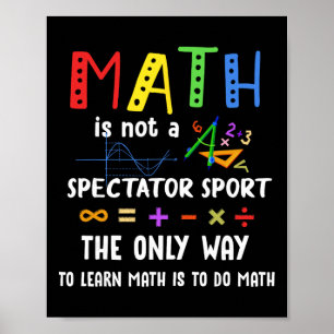 Zurück zur Schule Mathe ist kein Zuschauersport Ma Poster