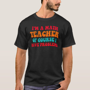 Zurück zur Schule Mathelehrer Retro Lehrer Mathe M T-Shirt