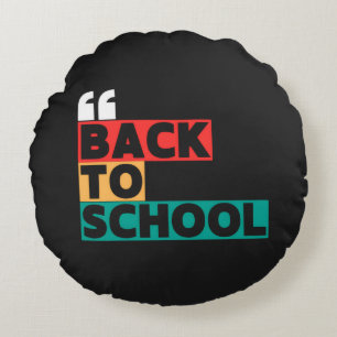 Zurück zur Schule mit klassischer und klassischer  Rundes Kissen