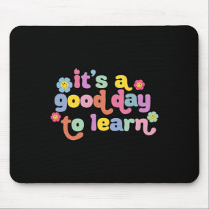 Zurück zur Schule Motivierend ist es ein guter Tag Mousepad
