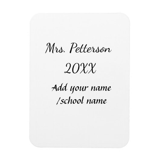 Zurück zur Schule Name der Lehrerin Jahr der Schul Magnet (Vertikal)