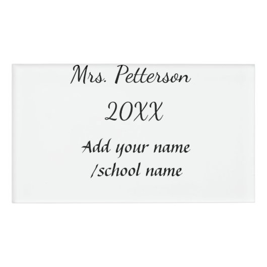 Zurück zur Schule Name der Lehrerin Jahr der Schul Namenschild (Vorderseite)