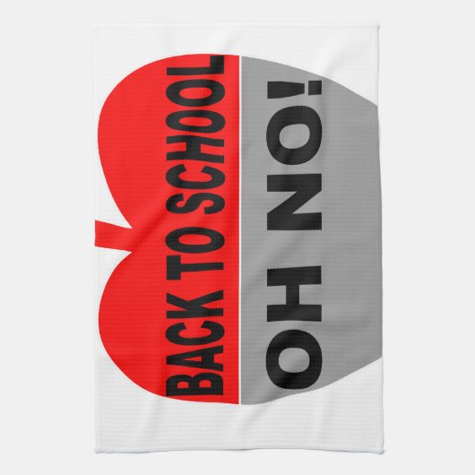 Zurück zur Schule, nein Geschirrtuch (Vertikal)