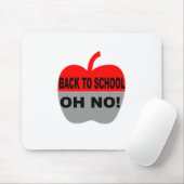 Zurück zur Schule, nein Mousepad (Mit Mouse)
