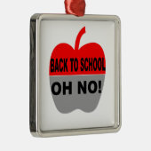 Zurück zur Schule, nein Ornament Aus Metall (Rechts)
