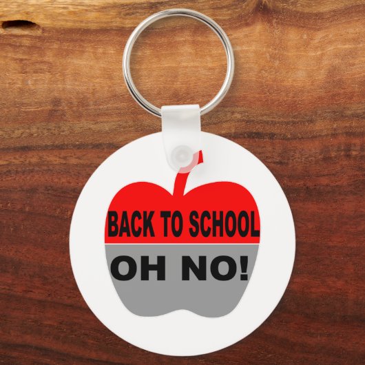 Zurück zur Schule, nein Schlüsselanhänger (Vorderseite)