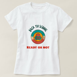 Zurück zur Schule - Schulbeginn T-Shirt