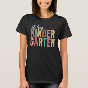 Zurück zur Schule Schüler Lehrer Oh Hey Kindergart T-Shirt
