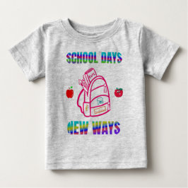 Zurück zur Schule, Schultage - neue Wege Baby T-shirt