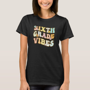 Zurück zur Schule Sechste Stufe Vibes Studentenleh T-Shirt