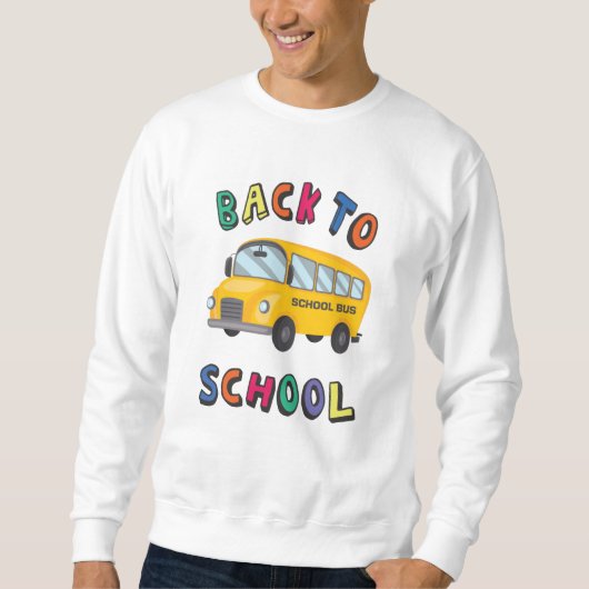 Zurück zur Schule Sweatshirt (Vorderseite)