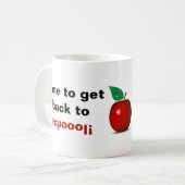 Zurück zur SCHULE! Teacher Coffee Tasse (Vorderseite Links)