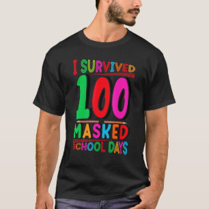 Zurück zur Schule überlebte ich 100 maskierte Schu T-Shirt