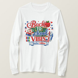 Zurück zur Schule Vibes Lehrer Edition Langarmshir T-Shirt