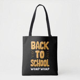 Zurück zur Schule Womp Womp Lehrer Tasche