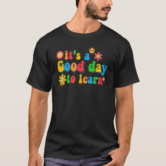 Zurück zur Schulmotivation Es ist ein guter Tag zu T-Shirt