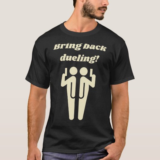 Zurückbringen des Dualings T-Shirt (Vorderseite)