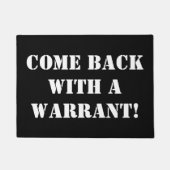 Zurückgekommen mit einer Ermächtigung! Fußmatte (Vorderseite)