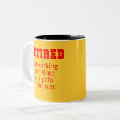 Zurückgezogen aber, als Schmerz im Hintern Zweifarbige Tasse (Vorderseite Links)