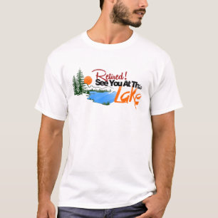 Zurückgezogen sehen Sie Sie in dem See T-Shirt
