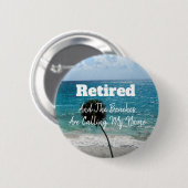 Zurückgezogen - und die Strände nennen meinen Button (Vorne & Hinten)