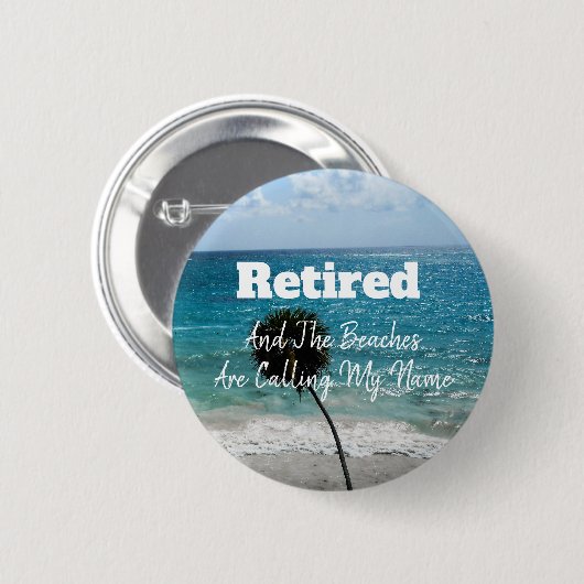 Zurückgezogen - und die Strände nennen meinen Button (Vorne & Hinten)