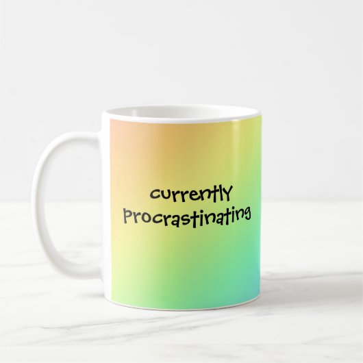 Zurzeit mit Rainbow-Funny Mug aufschieben Kaffeetasse (Links)