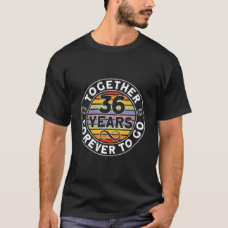 Zusammen 36 Jahre für immer 36. Hochzeitstag T-Shirt