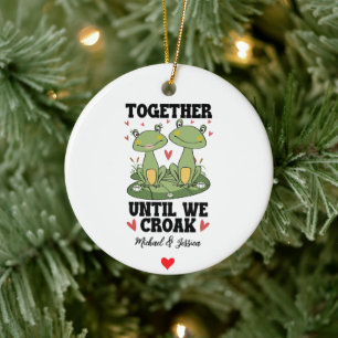 Zusammen, bis wir Croak Funny Frosch Couple Custom Keramik Ornament
