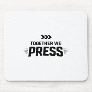 Zusammen drücken wir die Fußballmannschaftskultur Mousepad