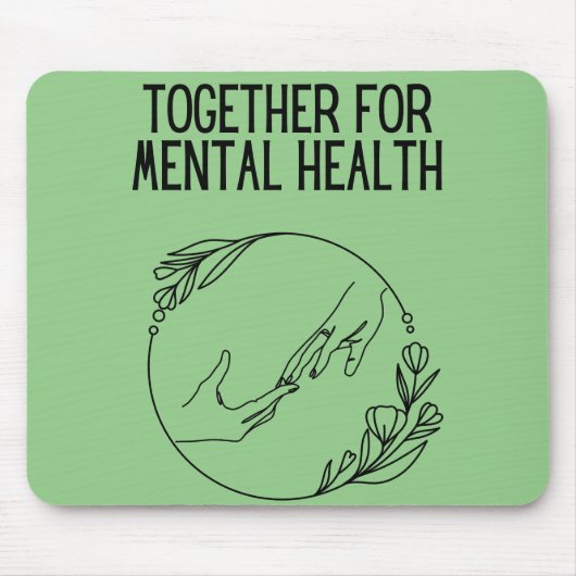 Zusammen für psychische Gesundheit Mousepad (Vorne)