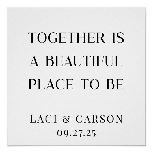 Zusammen ist ein schöner Ort zu sein - elegant Poster (Vorderseite)