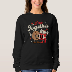 Zusammen ist man besser Cookie Milch Groovy Retro  Sweatshirt