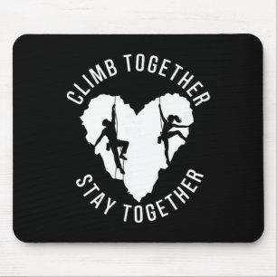 Zusammen klettern Zusammen bleiben Kletterpaare Mousepad