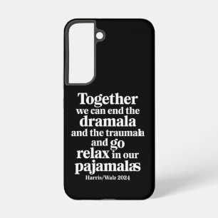 Zusammen können wir das Dramala und das Traumala b Samsung Galaxy Hülle