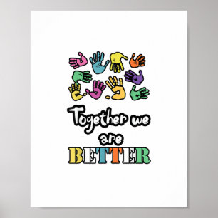 Zusammen sind wir stark und besser Soziale Motivat Poster