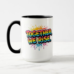 Zusammen steigen wir auf Regenbogen-Zitat-Design Tasse