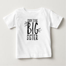 Zwanger: Soon to be BIG sister Baby T-shirt