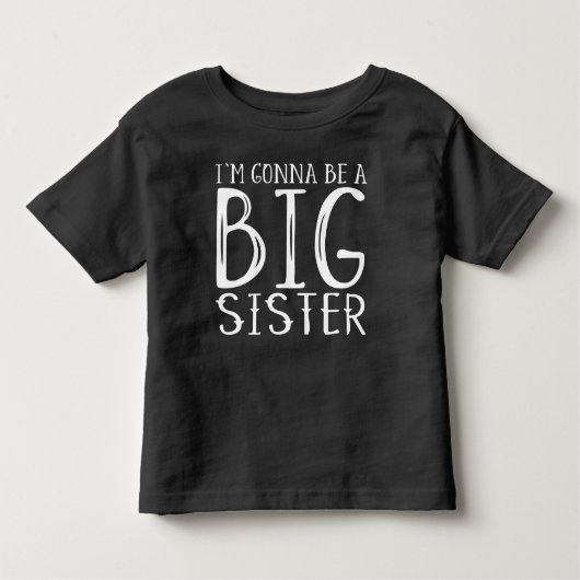 Zwangerschap: I'm gonna be a BIG sister Kleinkind T-shirt (Vorderseite)