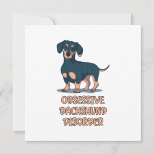 Zwanghafte Dachshund-Störung Mitteilungskarte