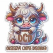 Zwanghafte Kaffeestörung Aufkleber (Vorderseite)